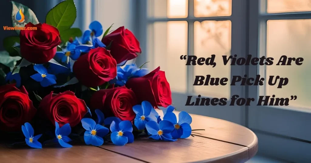 Blue Pick Up Lines for Him