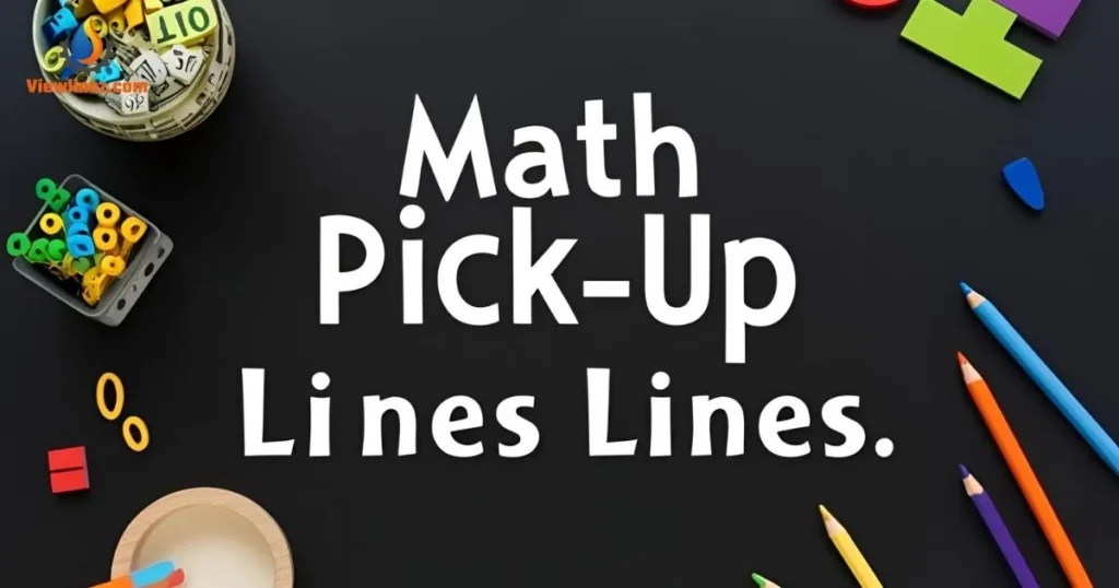 Math Pick-Up Lines