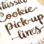 Cookie Pick-Up Lines