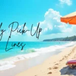 July Pick-Up Lines
