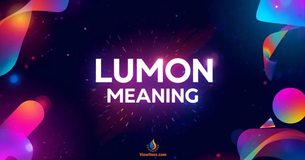 Lumon Meaning